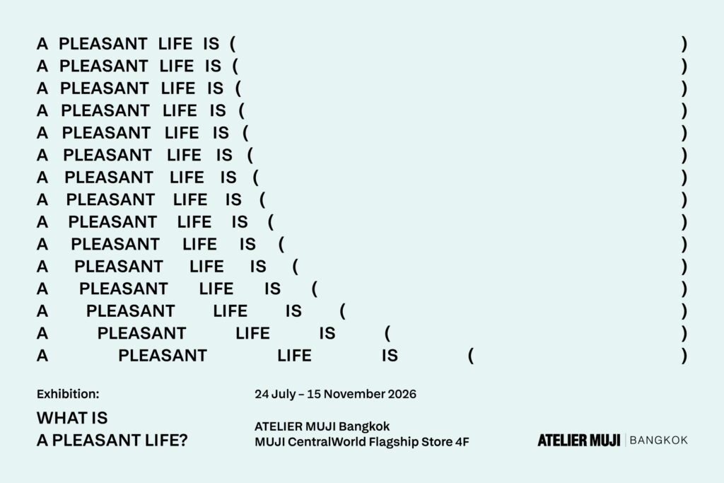 Exhibition: What is a Pleasant Life?